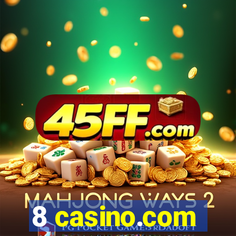 8 casino.com